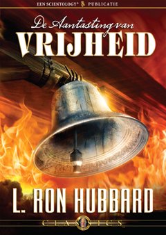 De Aantasting van Vrijheid