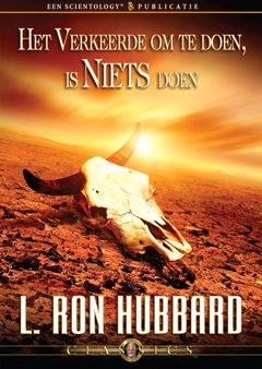 Het verkeerde om te doen, is niets doen 